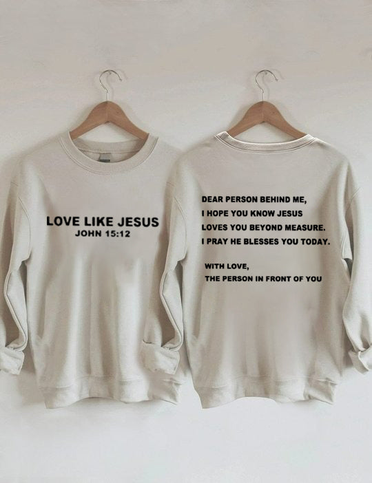 Dear Person Behind Me Sweatshirt